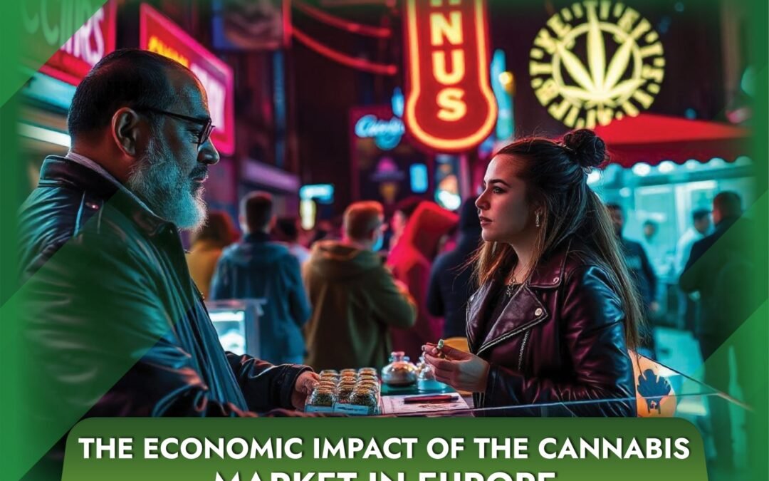 The Economic Impact of the Cannabis Market in Europe